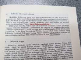 Helkkilä Hellmanin suvun aikana 1852-1909, Kulamaalla sijainneen tilan historiaa ja rakennuskantaa esittelevä kirjanen