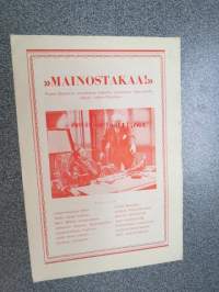 Mainostakaa - Annonsera, ohjaus Anders Henrikson, pääosissa Thor Modéen, Håkan Westergren, Birgit Tengroth, Åke Söderblom, Waldemar Dahlqvist, Anders