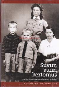 Suvun suuri kertomus, 2001. Muistitietoa itsenäisen Suomen vaiheista.Tarinat kertovat tärkeinä pidetyistä tapahtumista, ajanjaksoista. Kansalaissodasta, jatkosodasta