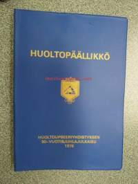 Huoltopäällikkö 1976 - Huoltoupseeriyhdistyksen 50-vuotisjuhlajulksiu