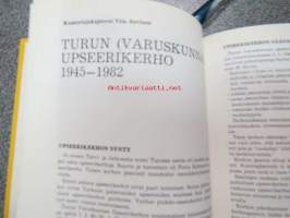 Turun upseerikerho ry 1945-1082 - 15 vuotta Sirkkalassa