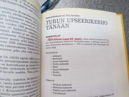Turun upseerikerho ry 1945-1082 - 15 vuotta Sirkkalassa