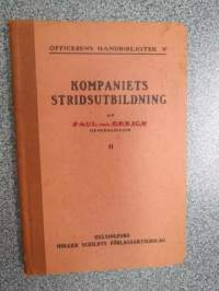 Officerens Handbibliotek V - Del II - Kompaniets stridsutbilning