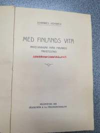 Med Finlands Vita - Anteckningar från Finlands Frihetsstrid, kansikuvitus Bruno Tuukkanen