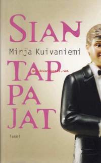 Siantappajat, 2014.    Tarina naisesta, joka suuttuu rakastajaansa.