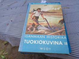 Isänmaan historiaa tuokiokuvina Suomen historian lukemisto II
