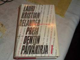 Presidentin päiväkirja I : Lauri Kristian Relanderin muistiinpanot vuosilta 1925-27