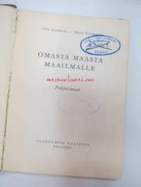 Omasta maasta maailmalle I osa Pohjoismaat, maantiedon lukukirja