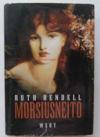 Morsiusneito / Ruth Rendell ; suomentanut Kirsti Kattelus.