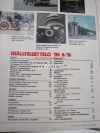 Tekniikan Maailma 1976 nr 8 Koeajossa Fiat132. Veneen keväthuolto mm.  myrkkymaalit. Autolla neuvostoliittoon. Metanoli, tulevaisuuden polttoaine. TM tyypit: Saab