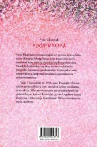 Kivinen kukka - Lyhytproosaa, 2010.                                                              Kivinen kukka on tiivistä, käänteiltään usein yllättävää