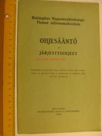 Helsingfors Magasinaktiebolag / Yleinen talletusmakasiini ohjesääntö ja järjestysohjeet