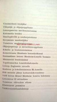 Lentäminen oli välttämätöntä - sotilasilmailua rauhan ja sodan aikana
