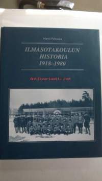 Ilmasotakoulun historia 1918-1980