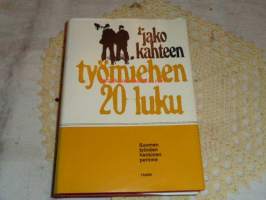 Jako kahteen-Työmiehen 20-luku