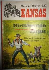 Marshall Grover : Kansas n:o 1 Hirttämätön lurjus