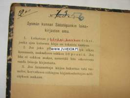 Karjalan radasta (1888), Kertomus Mikkelin läänin Maanviljelysseuran toiminnasta v. 1897, Suomen Valtiopäiväin kalenteri v. 1894 -yhteissidos