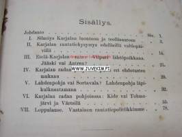 Karjalan radasta (1888), Kertomus Mikkelin läänin Maanviljelysseuran toiminnasta v. 1897, Suomen Valtiopäiväin kalenteri v. 1894 -yhteissidos