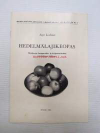 Hedelmälajikeopas - Hyväksytyt kauppavakio- ja kotipuutarhoihin suositeltavat lajikkeet