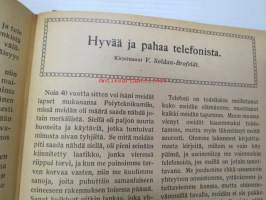 Otava - Kuvallinen kuukauslehti 1916 -sidottu vuosikerta, sisältää runsaasti mielenkiintoisia artikkeleita eri aihepiireistä, painokuvia, kannet sidottu tässä