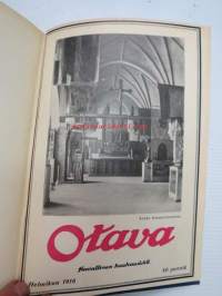 Otava - Kuvallinen kuukauslehti 1916 -sidottu vuosikerta, sisältää runsaasti mielenkiintoisia artikkeleita eri aihepiireistä, painokuvia, kannet sidottu tässä