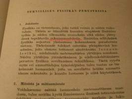Fysiikan oppikirja ammattikouluja varten ,mekaniikka ja lämpöoppi