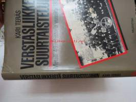 Verstasliikkeistä suurtaisteluihin. Metalli 49:n historia vuosilta 1894-1930 [Turku]