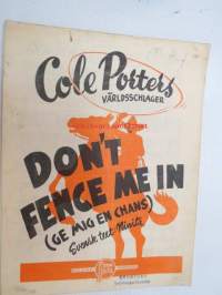 Don&amp;#180;t fence me in (Ge mig en chans) -nuotit