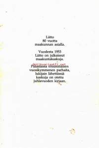 Maakuntakaskuja vuodesta 1953.  Liitto 80 vuotta 1906-1086.