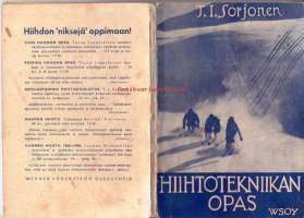 Hiihtotekniikan opas, 1943.  Ohjekirjanen nuorille hiihdon harrastajille.