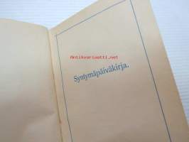 Liitonsanoja raamatusta kullekin vuoden päivälle - Syntymäpäiväkirja