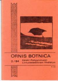 Ornis Botnica 2/1984. Lintutieteellinen julkaisu.  Keski-Pohjanmaan Lintutieteellinen yhdistys