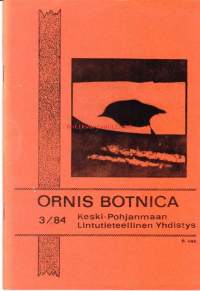 Ornis Botnica 3/1984. Lintutieteellinen julkaisu.  Keski-Pohjanmaan Lintutieteellinen yhdistys