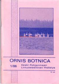 Ornis Botnica 1/1986. Lintutieteellinen julkaisu.  Keski-Pohjanmaan Lintutieteellinen yhdistys