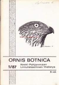 Ornis Botnica 1/1987. Lintutieteellinen julkaisu.  Keski-Pohjanmaan Lintutieteellinen yhdistys