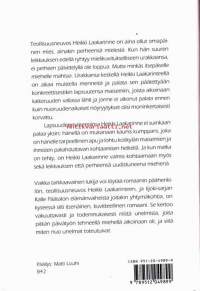 Sateenkaari pakenee,1999. 1. painos. Asbestista keuhkosyövän saaneesta seitsenkymppisestä miehestä, joka leikkausta odotellessaan kertaa elämäänsä.