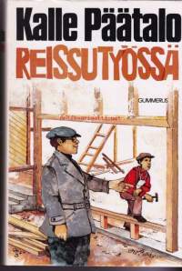 Reissutyössä,1988. 1. painos. Kalle Päätalo lähtee Pyynikin rinteestä rakennusmestarin paperit taskussaan ja uutuuttaan kiiltävä ammattikunnan sormus sormessa.