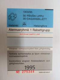 Helsinki / Liikennelaitos / HKL - HST / YTV - 1995 30 päivän lippu Alennusryhmä 1 nr 275344 -matkalippu