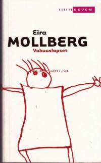 Vakuuslapset, 2008.                                                                                   llbergin isä on ohjaaja Rauni Mollberg, jonka suhteesta