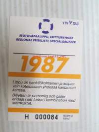 Helsinki / Liikennelaitos / HKL - HST / YTV - 1987 Seutuvapaalippu, erityisryhmät nr H 000084 -matkalippu