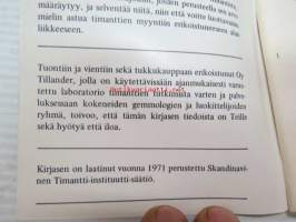 Timantit -opaskirjanen timanttien luokitukseen, arvon määrittämiseen, kauppaan, hiontaan ym. tarpeellisen sijoittajille / korunostajille