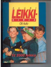 Suuri leikkikirja  yli 2000 leikkiä