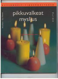 Pikkuvalkeat -mysljus
