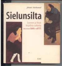 Sielunsilta. Suomen ja Viron kirjallisia suhteita 1944-1988