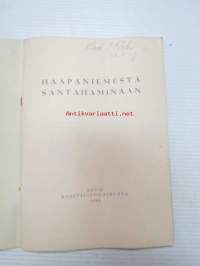 Haapaniemestä Santahaminaan -suppea esitys kadettikoulun vaiheista