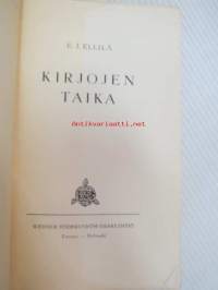 Kirjojen taika - &quot;Virkaveli M.A:lle KIVEN kunniaksi E.J. Ellilä&quot; -omiste