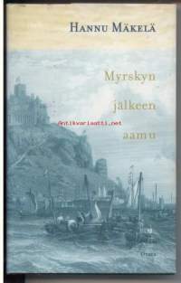 Myrskyn jälkeen aamu