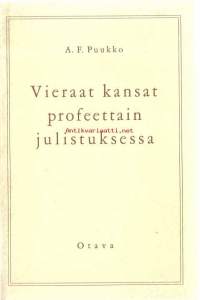 Vieraat kansat profeettain julistuksessa / A. F. Puukko.