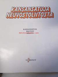 Kansansatuja Neuvostoliitosta - Kansansatuja Baltian maista