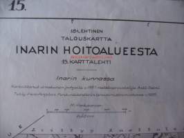 Talouskartta  Inarin hoitoalueesta 15. karttalehti/ 18 Inarin kunnassa kartoittanut ilmakuvien pohjalta 1957 metsänarvostelija Kullervo Kuusela / kartta 73 x100 cm